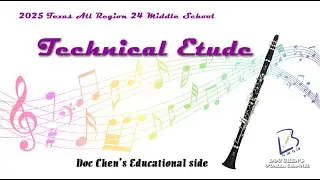 2025 Texas Region 24 Middle School Technical Etude