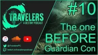 Travelers: Episode 10 - The one BEFORE Guardian Con