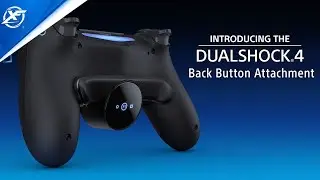 DUALSHOCK 4 Back Button Attachment - Announce Trailer