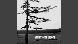 Whimsical Bloom