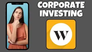 How To Open A Corporate Investing Account On Wealthsimple | Step By Step - Wealthsimple Tutorial