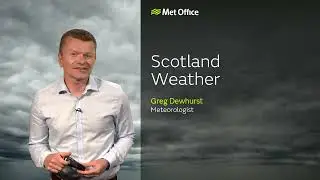 13/05/23 &ndash; Rain from the northwest &ndash; Scotland Weather Forecast &ndash; Met Office Weather