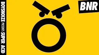 Feadz - 11 % Acid 'Boysnoize Presents Super Acid' Album