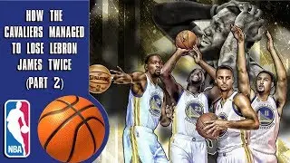 How the Cavaliers managed to lose Lebron James twice (Part 2)