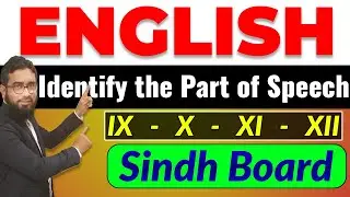 Identify the Part of Speech (English-IX-X-XI-XII)
