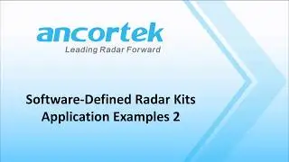 Ancortek Radar Applications Part 2 - 2020 Radar conference material