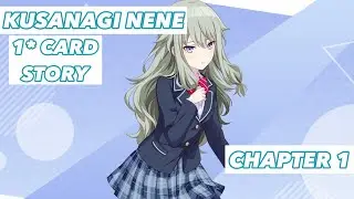 [ENG SUB] Kusanagi Nene 1* Card Story (Chapter 1)— Project Sekai