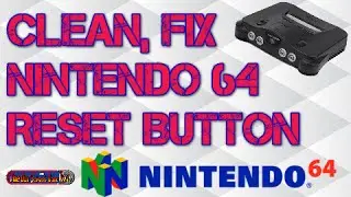 Fix a Stuck N64 Reset Button – Clean & Unjam Your Nintendo 64 Console