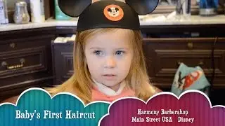 First Haircut at the Harmony Barbershop on Main Street USA in Disney World