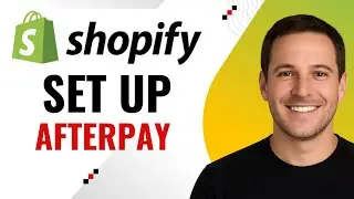 How to Set Up Afterpay on Shopify &ndash; Easy Step by Step