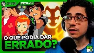 O COMEÇO de BEN 10 é CINEMA? I T1 EP01-02
