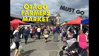 Otago Farmers Market, Dunedin, Traveling in New Zealand, South Island, Fresh Farmers Food Market