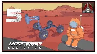CohhCarnage Plays Mars First Logistics Early Access - Episode 5