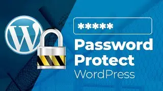 Как защитить паролем сайт, категории и записи/страницы Wordpress