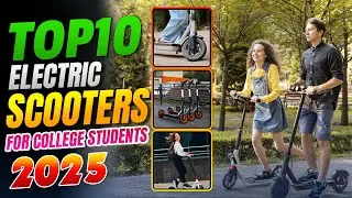 10 Best Electric Scooters for College Students in 2025! 🚀