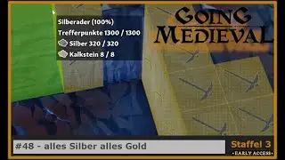 [Staffel 3] alles Silber alles Gold - #48 - Going Medieval