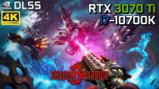 Shadow Warrior 3 - RTX 3070 Ti & i7-10700K | Max Settings 4K