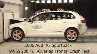 2006-2013 Audi A3 Sportback (Typ 8PA) FMVSS 208 Unbelted Full-Overlap Crash Test
