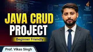 Introduction To Java Project CRUD Operation in Hindi | Java Project CRUD Operations | Vikas Singh