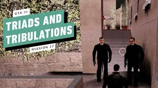 GTA 3 Gameplay Walkthrough - Mission 17: Triads and Tribulations (Toni)