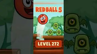Red Ball 5 Level 272 | Epic Adventure & Tricky Enemies #redball4 #ballgames #androidgames #trending