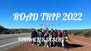 ROAD TRIP 2022- PART 1: DU LỊCH C&Ugrave;NG GIA Đ&Igrave;NH - PINNACLES DESERT 🏜