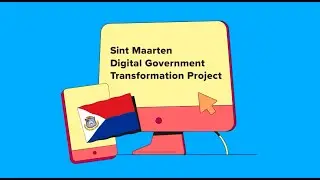 St. Maarten Digital Government Transformation Project