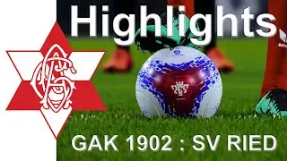 ⚽️ GAK 1902 : SV RIED - Highlights 🔺 Tore und Fanges&auml;nge