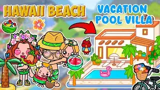 NEW: Vacation Pool Villa House Design🌸Vacation to Hawaii🏡 Toca Boca House Ideas! | Toca Life World