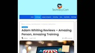 Adam Whiting Reviews &ndash; Amazing Person, Amazing Training - Technecy
