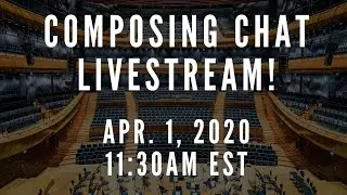 My Composing Process - Livestream!