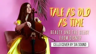 Tale As Old As Time - Beauty and the Beast Disney (cello cover by Sia sound)