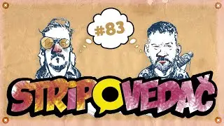 Stripovedač #83 - Gost Mirko Čolak
