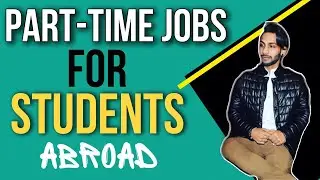 Part Time Jobs While Studying Abroad | MBBS abroad #MBBSabroad