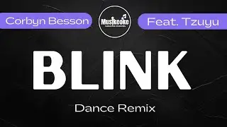 BLINK | Corbyn Besson feat. Tzuyu | Dance Remix