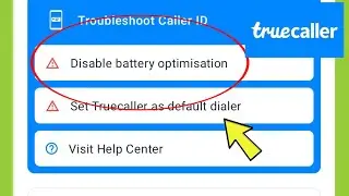 Truecaller | Disable Battery optimization ?