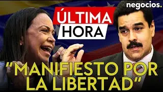 &Uacute;LTIMA HORA: Mar&iacute;a Corina Machado publica el &lsquo;Manifiesto de la Libertad' para Venezuela