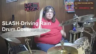 Slash, Myles Kennedy And The Conspirators-Driving Rain-Drum Cover