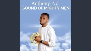 Sound of Mighty Men (Live)
