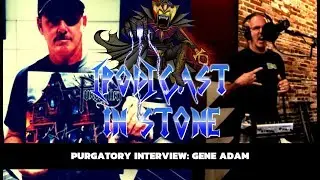 Purgatory Interview - Gene Adam