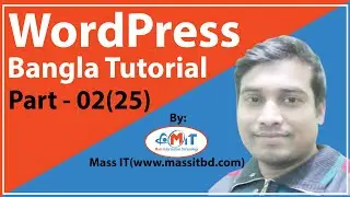 WordPress Website Design & Theme Customization: Bangla Tutorial_Part-02