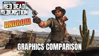 Red Dead Redemption Android Gameplay Comparison (Performance VS Fidelity)