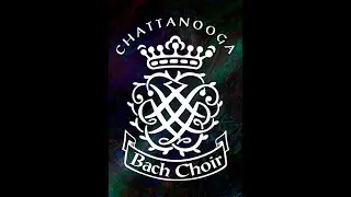 Chattanooga Bach Choir celebrates their 40th Anniversary