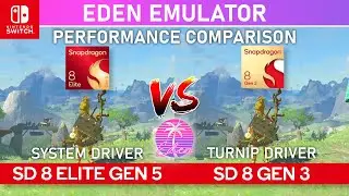 EDEN Android - Zelda Tears of The Kingdom | SD 8 ELITE GEN 5 vs SD 8 GEN 3 PERFORMANCE COMPARISON