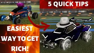 5 EASY TIPS TO HELP YOU GET RICH IN ROCKET LEAGUE QUICK! [2020]