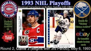 1993 Montreal Canadiens Vs Buffalo Sabres Game 3 (Period 3&Overtime Only) Patrick Roy Vs Grant Fuhr