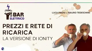 AL BAR ELETTRICO / Prezzi e rete di ricarica: la versione di Ionity