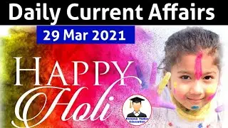29 March 2021 Daily Current Affairs 2021 | The Hindu News Analysis, Indian Express, PIB Analysis