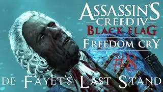 de Fayet's Last Stand (Assassin's Creed&reg; Freedom Cry #8)