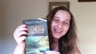NA MARGEM DO RIO PIEDRA - PAULO COELHO - RESENHA LITERÁRIA